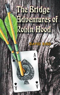 The Bridge Adventures of Robin Hood